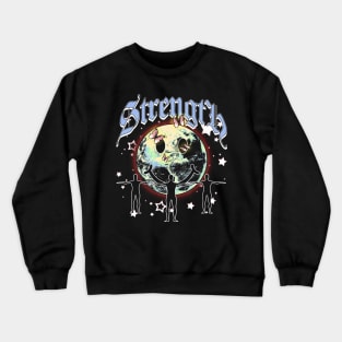 STRENGTH Crewneck Sweatshirt